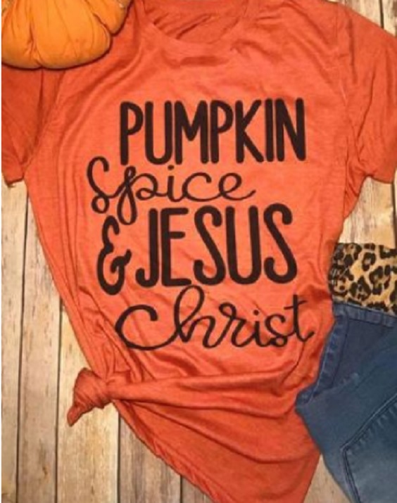 Pumpkin Spice & Jesus Christ T-Shirt