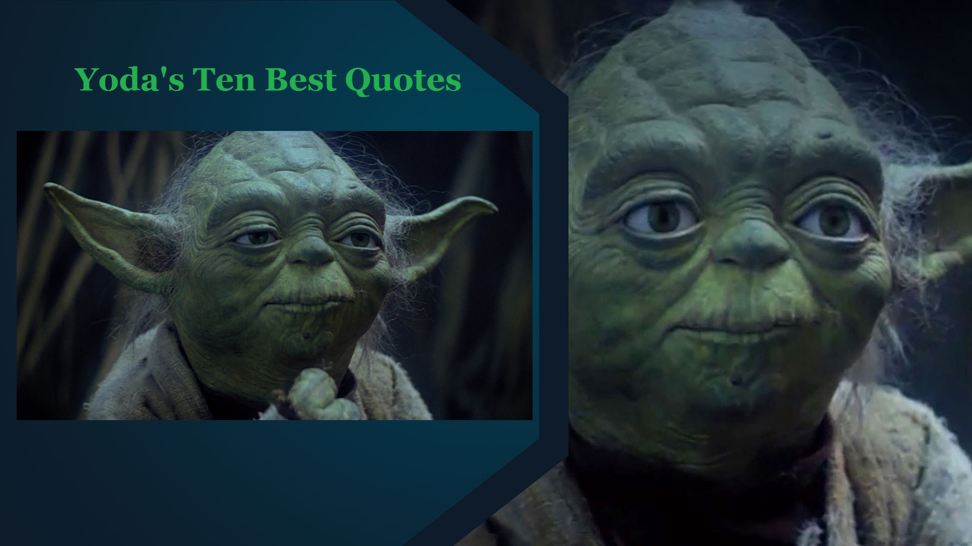 Yoda's Ten Best Quotes