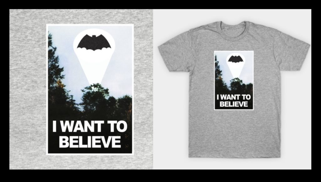 I want to to believe in Batman T-Shirt